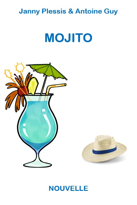 MOJITO ( Nouvelle )
