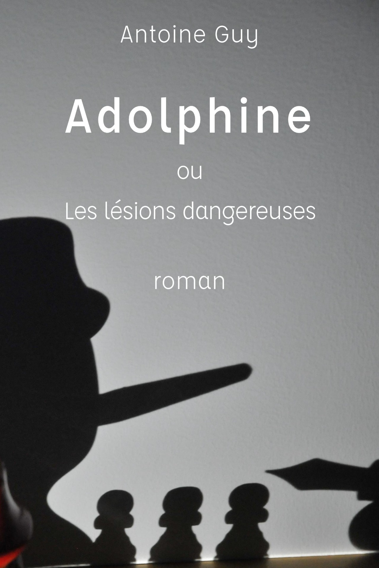 Adolphine ou les lésions dangereuses ( Saga )
